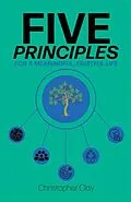 E-Book (epub) Five Principles von Christopher Clay