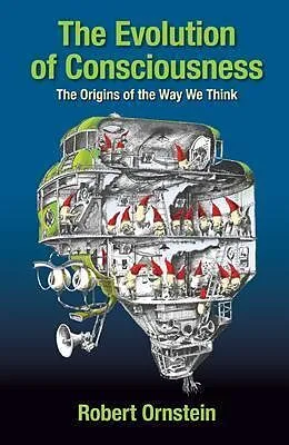 E-Book (epub) The Evolution of Consciousness von Robert Ornstein