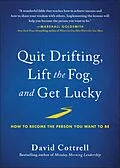 E-Book (epub) Quit Drifting, Lift the Fog, and Get Lucky von David Cottrell