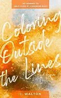 E-Book (epub) Coloring Outside the Lines von J. Walton