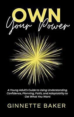 E-Book (epub) Own Your Power von Ginnette Baker
