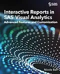 E-Book (epub) Interactive Reports in SAS® Visual Analytics von Nicole Ball
