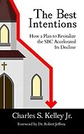 E-Book (epub) The Best Intentions von Charles Kelley