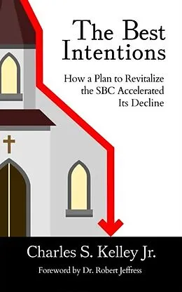 E-Book (epub) The Best Intentions von Charles Kelley