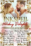 E-Book (epub) Inkspell Holiday Delights von A. D. Brazeau, Nicole Sobon, Kristine Lynn