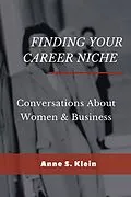 E-Book (epub) Finding Your Career Niche von Anne S. Klein