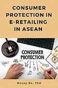 E-Book (epub) Consumer Protection in E-Retailing in ASEAN von Huong Ha