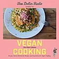 E-Book (epub) Two Dollar Radio Guide to Vegan Cooking: The Pink Edition von Speed Dog, Jean-Claude van Randy, Eric Obenauf