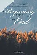 E-Book (epub) A Beginning After the End von John Henry Dam