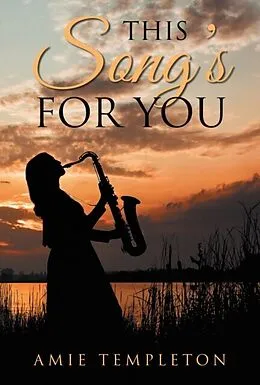 E-Book (epub) This Song's For You von Amie Templeton