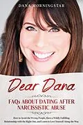 E-Book (epub) Dear Dana FAQs About Dating After Narcissistic Abuse von Dana Morningstar