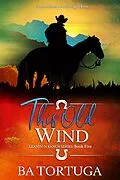 E-Book (epub) This Old Wind (Leanin' N, #5) von Ba Tortuga