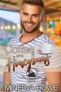 E-Book (epub) Coffee and Honeybuns (Rocky Mountain Java, #1) von Minerva Howe