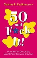E-Book (epub) 50 and F*ck It! von Martina Faulkner