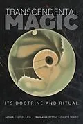 E-Book (epub) Transcendental Magic von Eliphas Levi