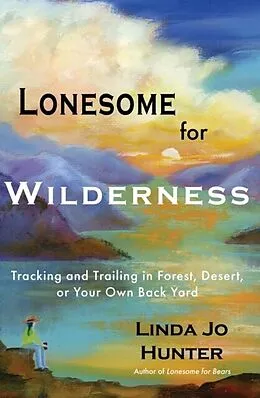 E-Book (epub) Lonesome for Wilderness von Linda Jo Hunter