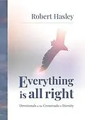 E-Book (epub) Everything Is All Right von Robert Hasley