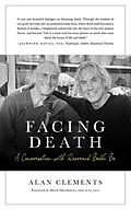 E-Book (epub) Facing Death von Alan Clements