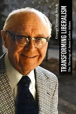 E-Book (epub) Transforming Liberalism von George Kimmich Beach