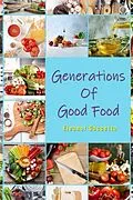 ePUB Generations Of Good Food von Eleanor Gaccetta