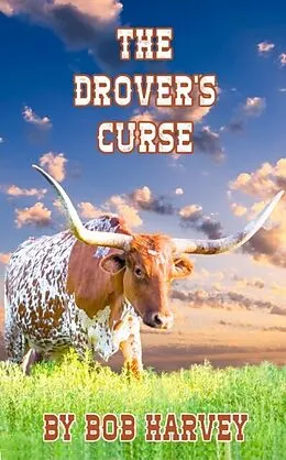 E-Book (epub) The Drover's Curse von Bob Harvey