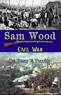 E-Book (epub) Sam Wood Civil war von Henry Peavler