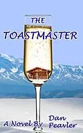 E-Book (epub) The Toastmaster von Dan Peavler