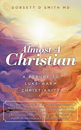 E-Book (epub) Almost a Christian von Dorsett D. Smith MD