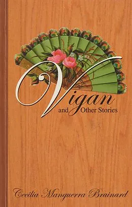 E-Book (epub) Vigan and Other Stories von Cecilia Manguerra Brainard