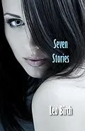 E-Book (epub) Seven Stories von Leo Birch
