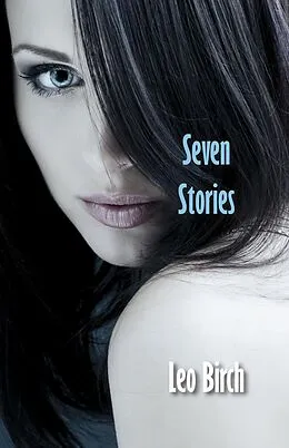 E-Book (epub) Seven Stories von Leo Birch