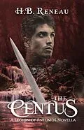 E-Book (epub) The Centus (The Legion of Pneumos: Novella Collection, #2) von H. B. Reneau