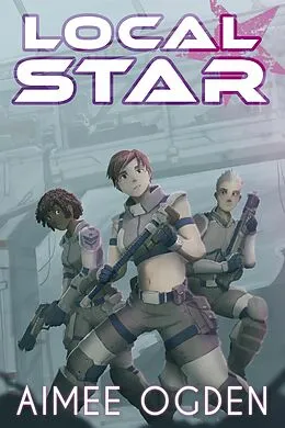 E-Book (epub) Local Star von Aimee Ogden