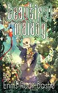 E-Book (epub) Beautiful Malady von Ennis Rook Bashe
