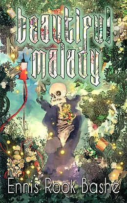 E-Book (epub) Beautiful Malady von Ennis Rook Bashe