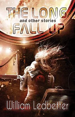 E-Book (epub) Long Fall Up von William Ledbetter