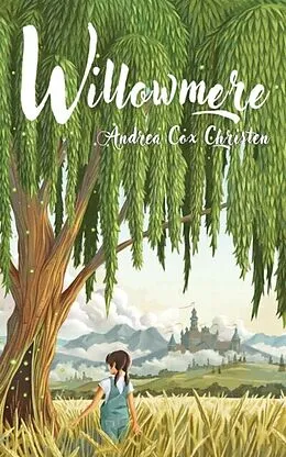 E-Book (epub) Willowmere von Andrea Cox Christen
