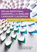 E-Book (epub) Social-Emotional Learning in the English Language Classroom von Luis Javier Penton Herrera, Gilda Martinez-Alba
