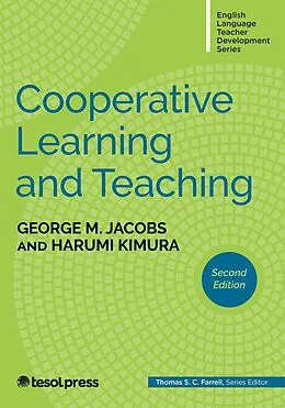 E-Book (epub) Cooperative Learning and Teaching, Second Edition von Harumi Kimura, George M. Jacobs