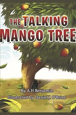 E-Book (epub) The Talking Mango Tree von A. H. Benjamin