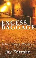 E-Book (epub) Excess Baggage von Jay Forman