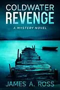 E-Book (epub) Coldwater Revenge von James Ross