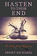 E-Book (epub) Hasten to Their End von Penny Richards