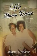 E-Book (epub) LIFE WITH MAMA ROSIE von Sandra Fluker