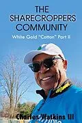 E-Book (epub) THE SHARECROPPERS COMMUNITY von Charles Watkins III