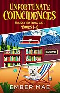 E-Book (epub) Unfortunate Coincidences (Veronica Swift Mysteries) von Ember Mae