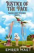 E-Book (epub) Justice of the Pace (Veronica Swift Mysteries, #8) von Ember Mae