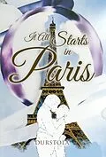 E-Book (epub) It All Starts in Paris von Durstola