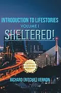 E-Book (epub) Introduction to Lifestories Volume 1 von Richard Vernon