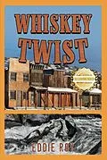 E-Book (epub) Whiskey Twist von Eddie Roy